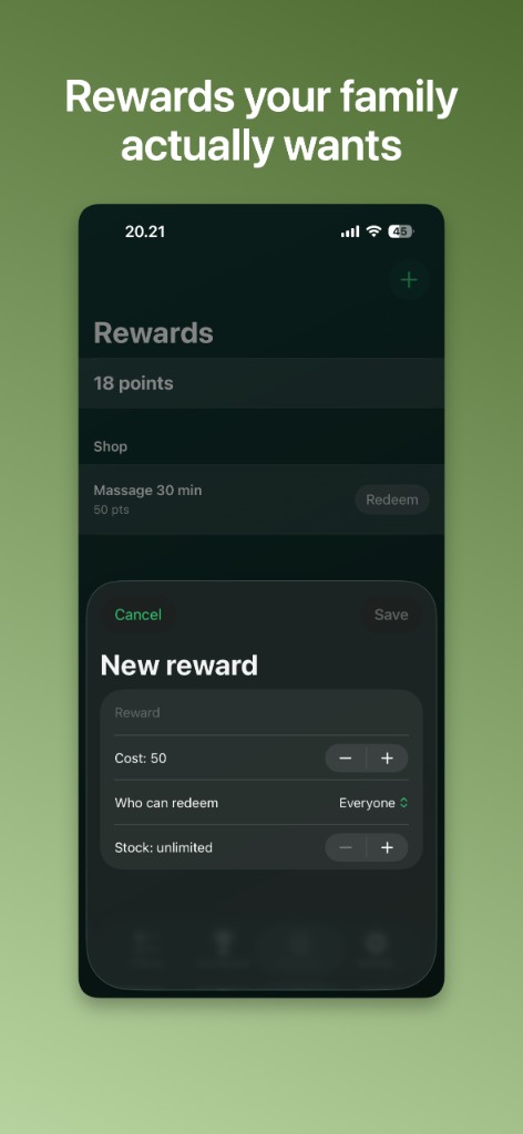 New reward form. Cost is 50 points, anyone in the household can redeem it, and stock is unlimited.